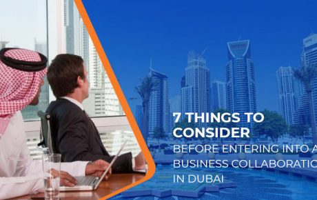7 Things to Consider Before Entering into a Business collaboration in Dubai